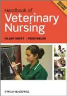 Hilary Orpet, Perdi Welsh - Handbook of Veterinary Nursing