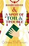 Catriona McPherson - Dandy Gilver and a Spot of Toil and Trouble