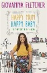 Giovanna Fletcher - Happy Mum, Happy Baby