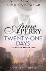 Anne Perry - Twenty-One Days (Daniel Pitt Mystery 1)