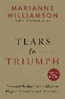 Marianne Williamson, Williamson Marianne - Tears to Triumph