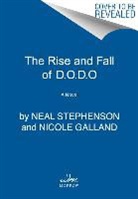 Nicole Galland, Neal Stephenson - The Rise and Fall of D.O.D.O.