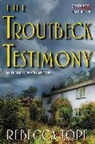 Rebecca Tope - The Troutbeck Testimony