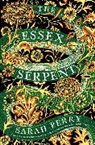Sarah Perry - The Essex Serpent