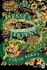 Sarah Perry - The Essex Serpent