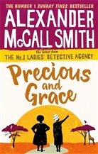 Alexander McCall Smith, Alexander McCall Smith - Precious and Grace