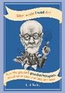 Sarah Tomley - What Would Freud Do?