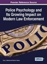 Edrick H. Dorian, Cary L. Mitchell - Police Psychology and Its Growing Impact on Modern Law Enforcement