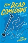 Fred Van Lente - Ten Dead Comedians