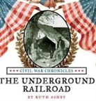 Ruth Ashby - The Underground Railroad