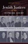 David G Dalin, David G. Dalin, David G. Dalin - Jewish Justices of the Supreme Court