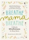 Shonda Moralis, LCSW Moralis MSW - Breathe, Mama, Breathe