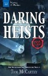Tom McCarthy - Daring Heists