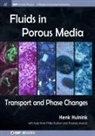 Henk Huinink - FLUIDS IN POROUS MEDIA