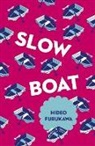David Boyd, Hideo Furukawa, Furukawa Hideo - Slow Boat