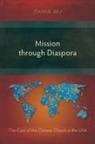 Jeanne Wu - Mission through Diaspora