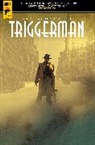 Walter Hill, Jef Matz, Jef Matz - Walter Hill''s Triggerman