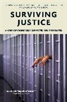 Dave Eggers, Scott Turow, Voice of Witness, Lola Vollen, Voice of Witness, Dave Eggers... - Surviving Justice