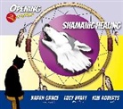 Kim Roberts, Kim (Kim Roberts) Roberts, Lucy Byatt, Lucy (Lucy Byatt) Byatt - Shamanic Healing (Audio book)