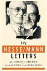 Hermann Hesse, Thomas Mann - The Hesse-Mann Letters