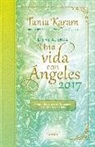 Tania Karam - Libro Agenda. Una Vida Con Angeles 2017 / A Life with Angels 2017 Agenda