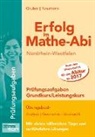 Helmu Gruber, Helmut Gruber, Robert Neumann - Erfolg im Mathe-Abi Nordrhein-Westfalen Prüfungsaufgaben Grundkurs/Leistungskurs