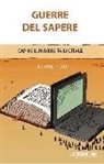 Elizabeth Losh - Guerre del sapere. Capire l'università digitale