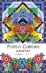 Paulo Coelho - Amistat. Agenda Coelho 2017