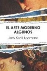 Joris-Karl Huysmans - El arte morderno ; Algunos