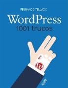 Fernando Tellado García - WordPress : 1001 trucos