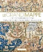 Jerry Brotton - Le grandi mappe. Oltre 60 capolavori raccontano l'evoluzione dell'uomo, la sua storia e la sua cultura