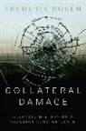 Frederik Rosaen, Frederik Rosen, Frederik Rosén, Rosen Frederik - Collateral Damage