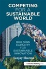 Sanjay Sharma - Competing for a Sustainable World