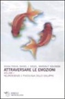 Diana Fosha, Daniel J. Siegel, Marion F. Solomon, G. Amedei, C. Di Credico, R. Gatto - Neuroscienze e psicologia dello sviluppo