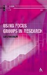 Lia Litosseliti - Using Focus Groups in Research