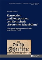 Marina Doetsch, Nicola Kaminski - Konzeption und Komposition von Gottscheds "Deutscher Schaubühne"