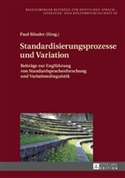 Paul Rössler - Standardisierungsprozesse und Variation
