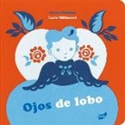 Javier Sobrino, Lucie Mullerova, Lucie Müllerová - Ojos de lobo