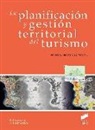 Moisés Simancas Cruz - La planificación y gestión territorial del turismo