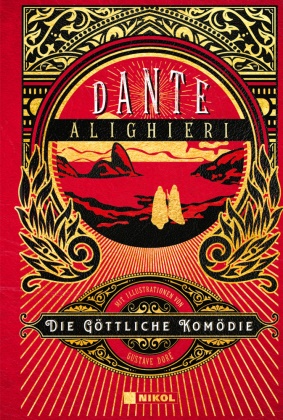 Dante Alighieri, Dante Alighieri, William Blake, Gustave Doré - Die Göttliche Komödie Illustrierte Ausgabe mit über 100 Abbildungen