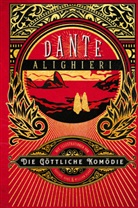 Dante Alighieri, Dante Alighieri, William Blake, Gustave Doré - Die Göttliche Komödie