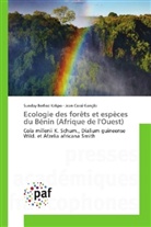 Jean Cossi Ganglo, Sunday Berlio Kakpo, Sunday Berlioz Kakpo - Ecologie des forêts et espèces du Bénin (Afrique de l'Ouest)