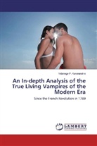 Vidanage P Karunaratne, Vidanage P. Karunaratne - An In-depth Analysis of the True Living Vampires of the Modern Era