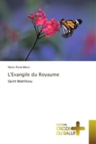 Marie-Pierre Morel - L'Evangile du Royaume