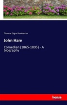 Thomas Edgar Pemberton - John Hare