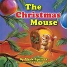 Mark Spencer - The Christmas Mouse