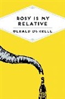 Gerald Durrell - Rosy Is My Relative