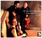 Johann Sebastian Bach, Wolfgang Amadeus Mozart - Präludien und Fugen KV. 404a nach Bach, 1 Audio-CD (Audiolibro)