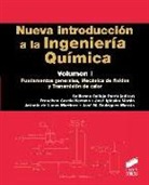 Nueva introducción a la ingeniería química : fundamentos generales, mecánica de fluidos y transmisión de calor