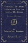 Delbert Essex Davenport - High Girl, or Genius in Oblivion, And, the First of His Family
